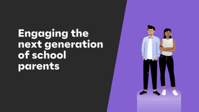 Engaging the Next Generation of School Parents