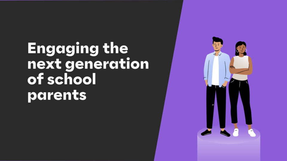 Engaging the Next Generation of School Parents