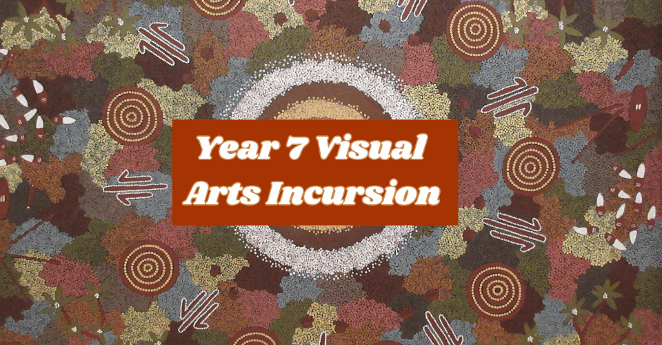 Year 7 Visual Arts Incursion