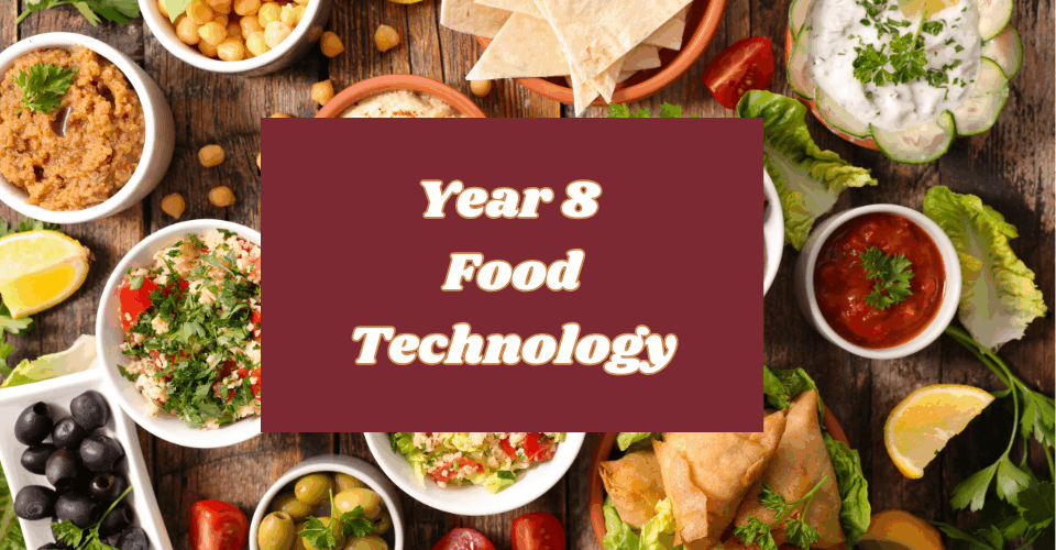 Year 8 Food Technology