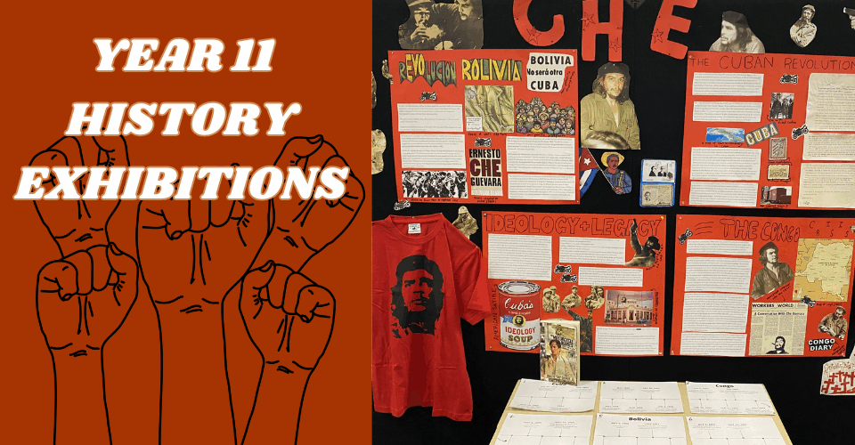Year 11 History Museum Exhibition