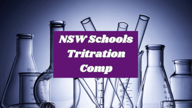 NSW SCHOOLS TITRATION COMPETITION 2025