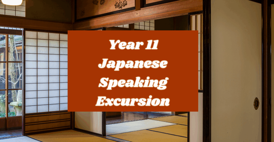Year 11 Japanese Speaking Day