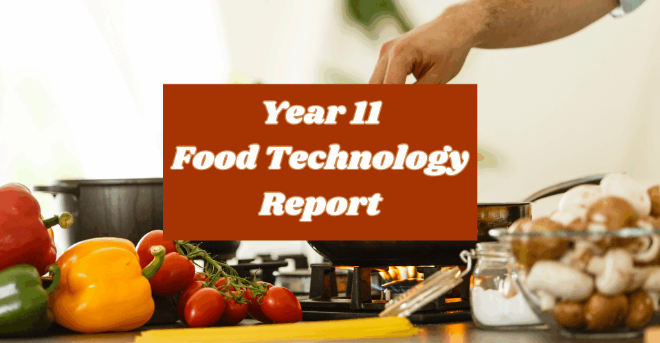 Year 11 Food Technology Report: ‘Food for Fort’ Restaurant Service