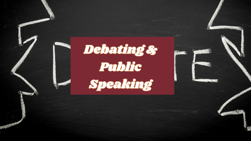 Debating and Public Speaking