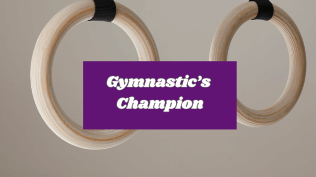 Gymnastic&#8217;s Champion