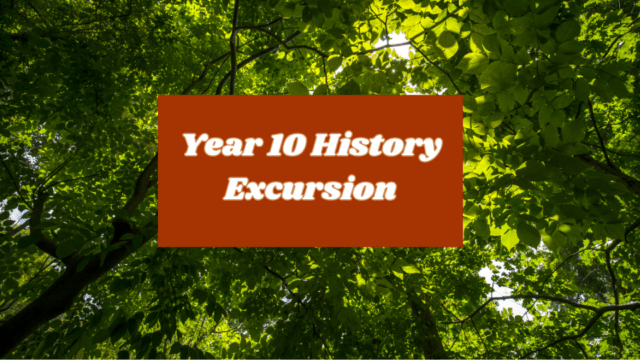 Year 10 History Excursion