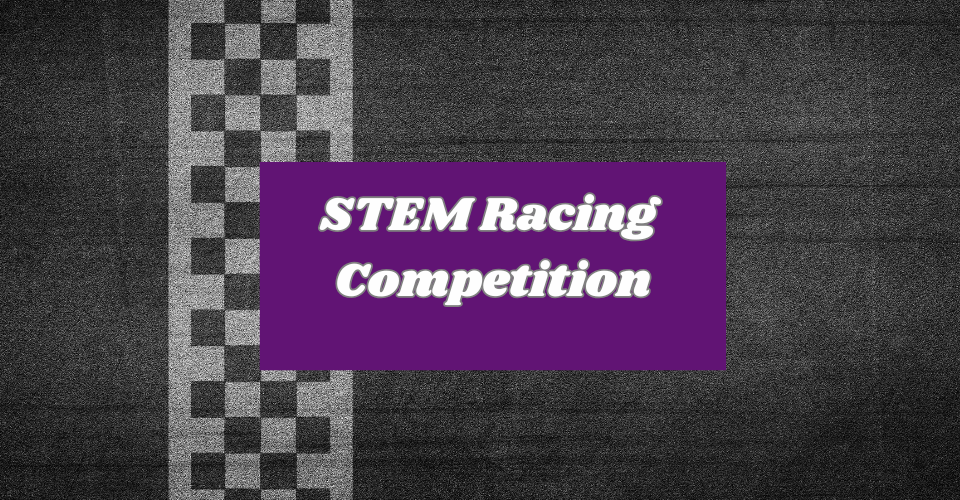 STEM Racing Competition