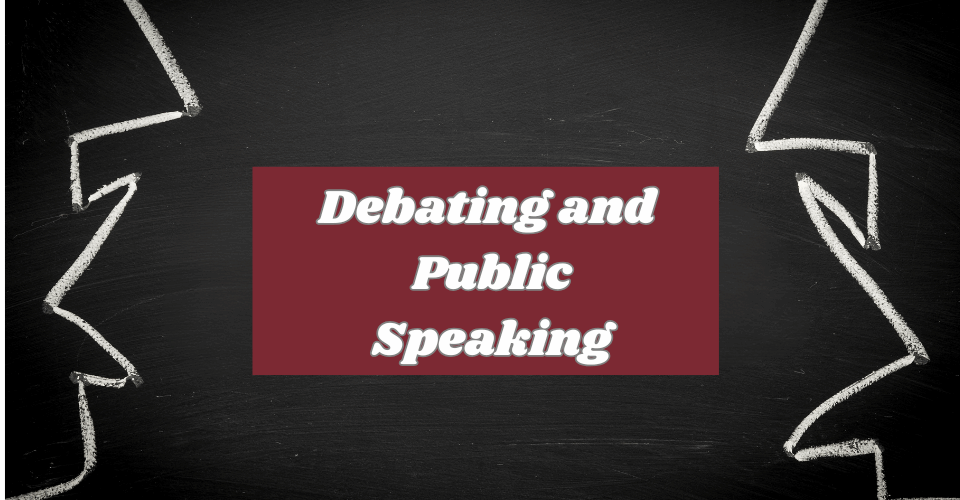Debating and Public Speaking