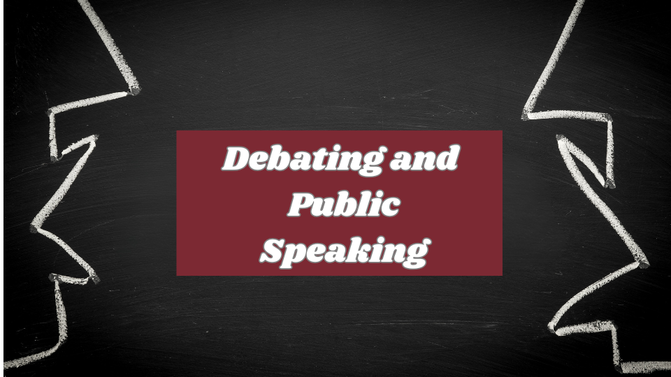 Debating and Public Speaking