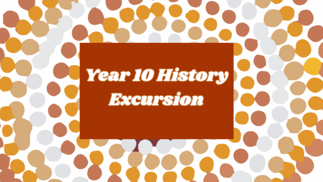 Year 10 History Excursion