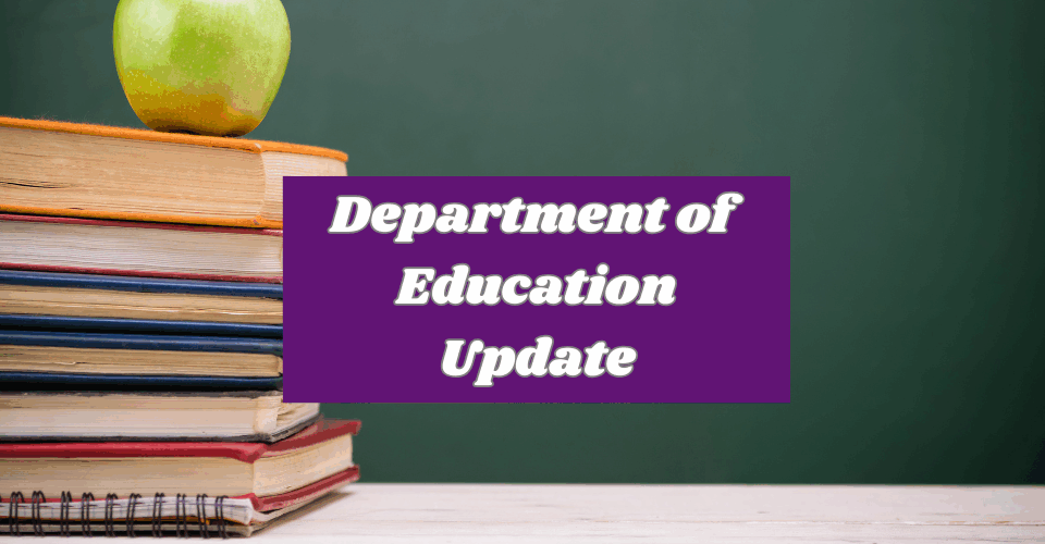 Department of Education Update