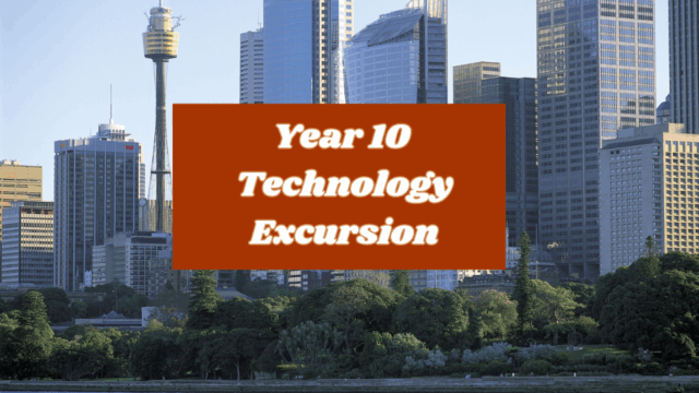 Yr10 Technology Excursion