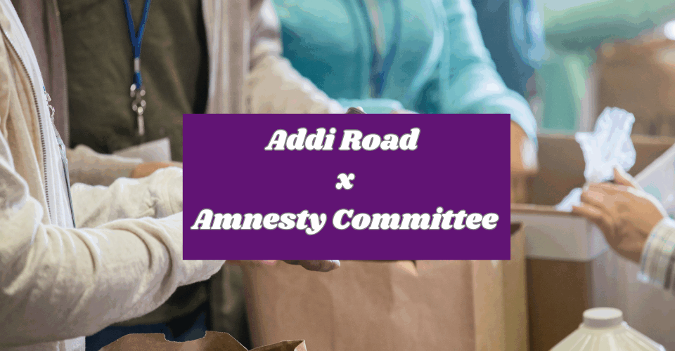Addi Road x Amnesty Committee