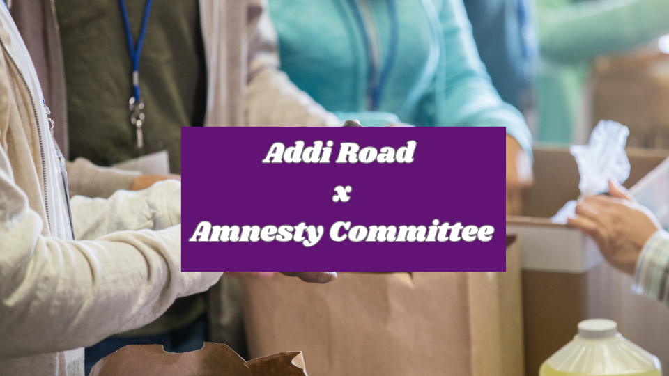 Addi Road x Amnesty Committee