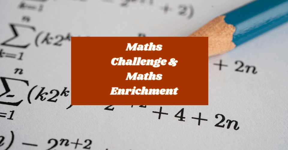 Maths Challenge and Maths Enrichment Competitions Programs