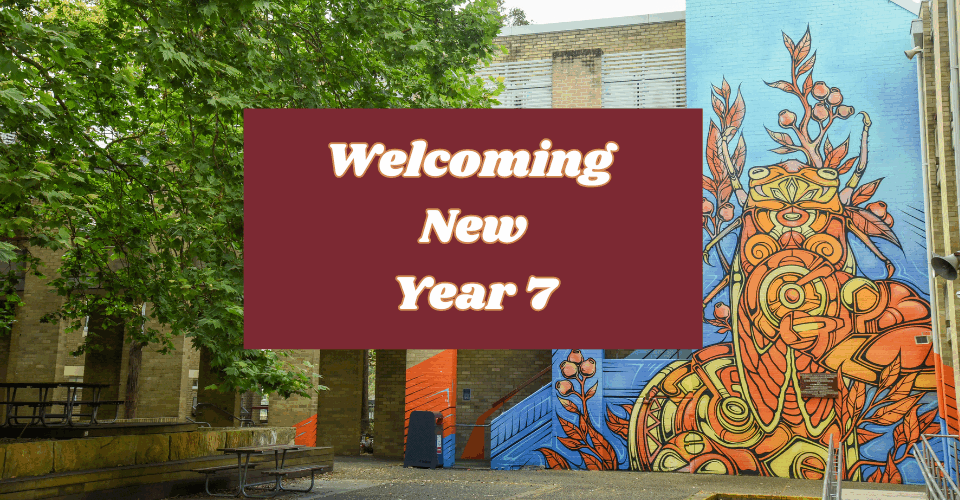 Welcoming New Year 7s