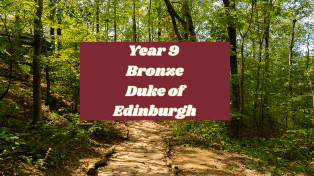 Year 9 Bronze Duke of Ed Information