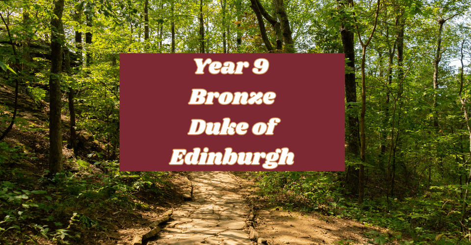Year 9 Bronze Duke of Ed Information
