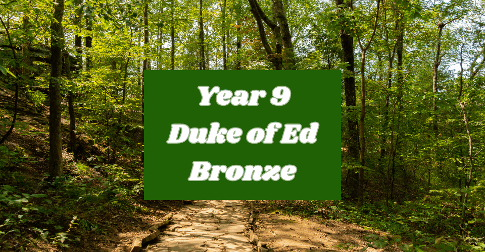 Year 9 Bronze Duke of Ed Information