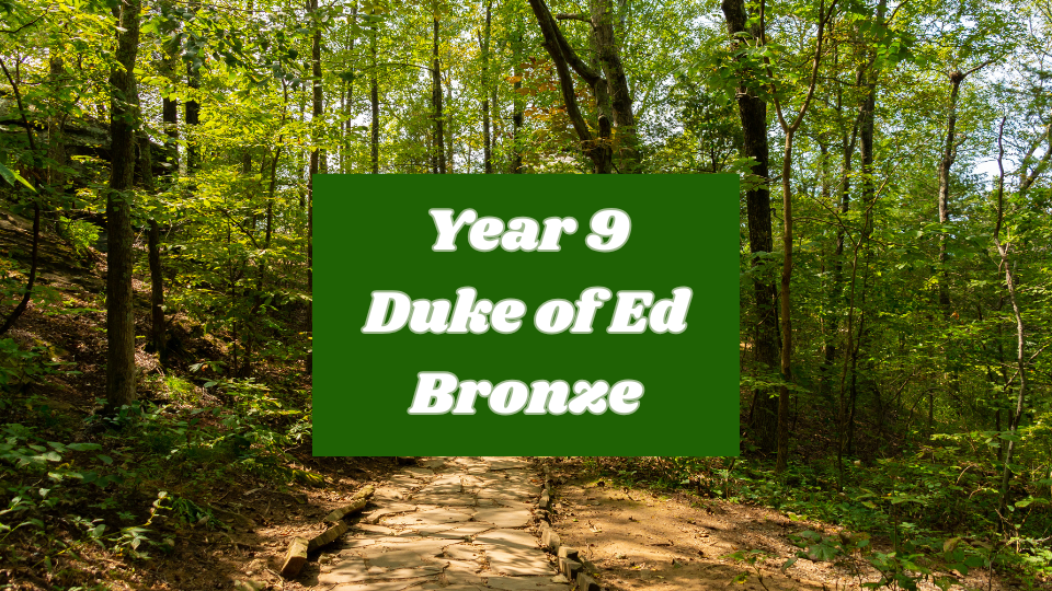 Year 9 Bronze Duke of Ed Information
