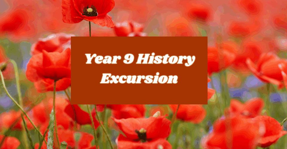 Year 9 History Excursion