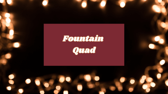 Fountain Quad