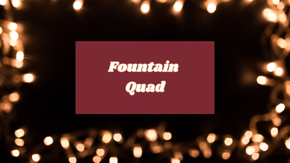 Fountain Quad