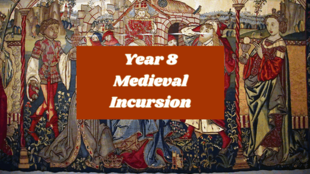 Year 8 Medieval Incursion