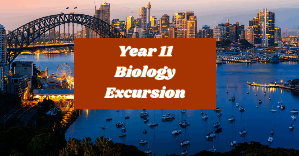 Year 11 Biology Excursion