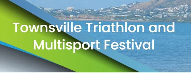 TOWNSVILLE TRIATHLON AND MULTISPORT FESTIVAL