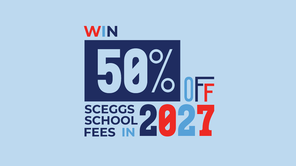 Win 50% Off SCEGGS School Fees in 2027!