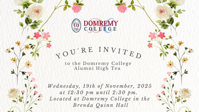 Invitation to the Domremy College Alumni High Tea &#8211; 19 November