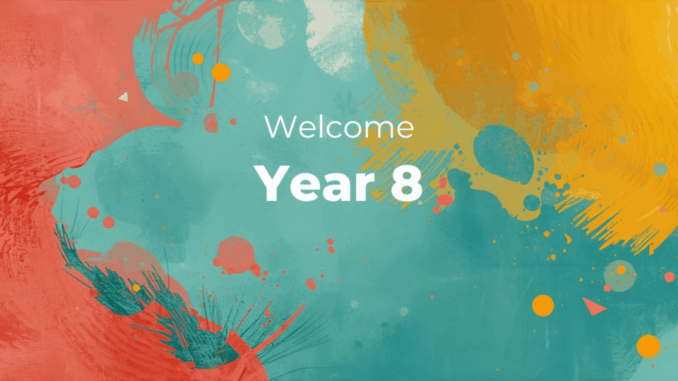 Welcome Year 8