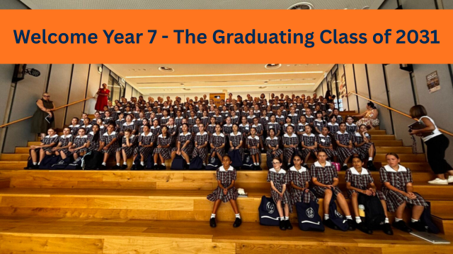 Welcome Year 7 – The Graduating Class of 2031