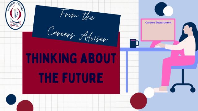 From the Careers Department – For Year 10 and Year 12 students