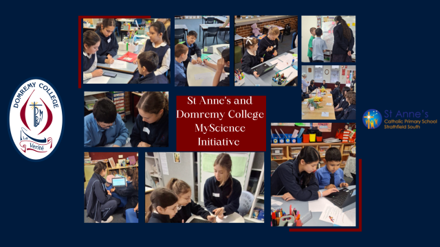 My Science Program: A joint initiative between St Anne’s Primary School and Domremy College 