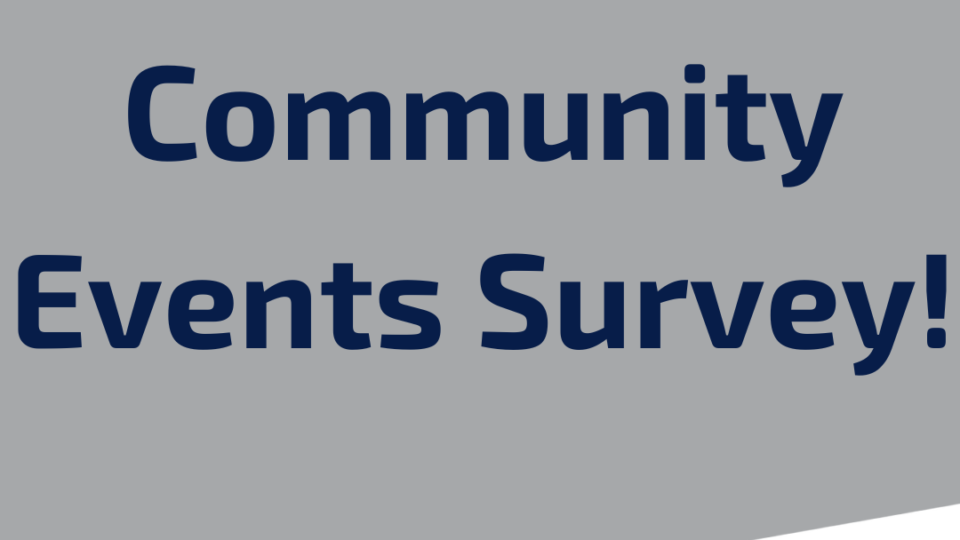 Have your say with our Community Survey!