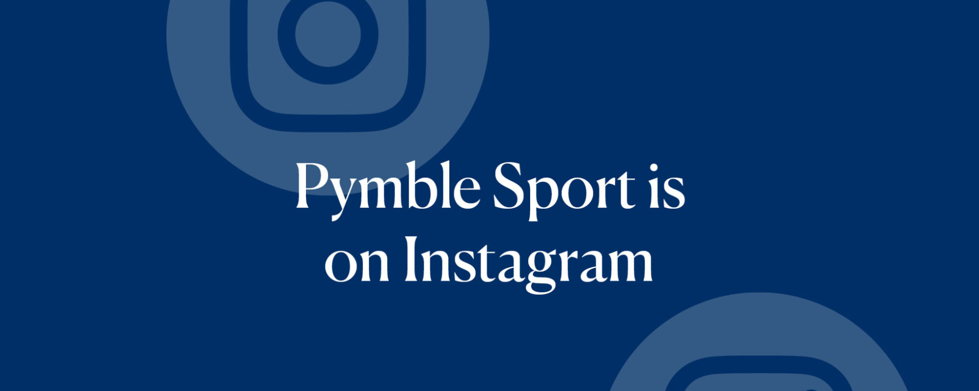 Pymble Sport&#8217;s now on Instagram!