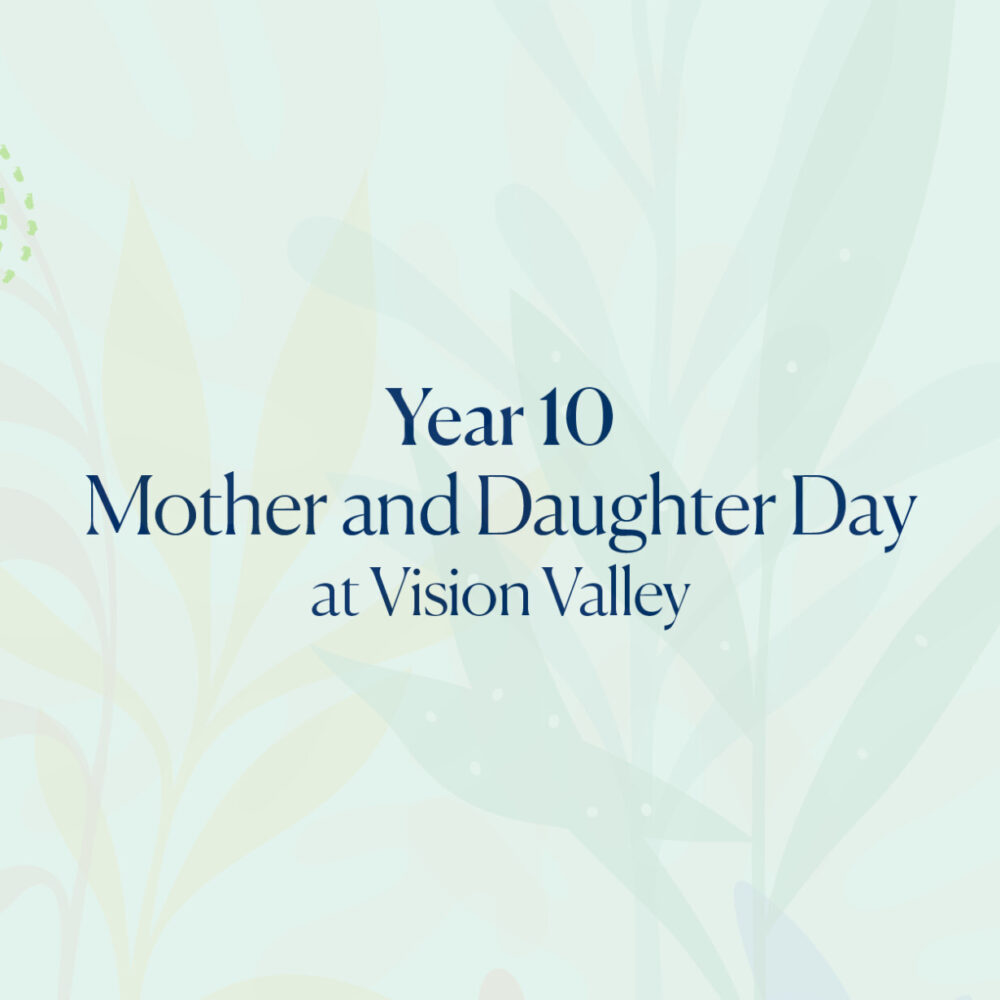 Year 10 Mums and Daughters Day