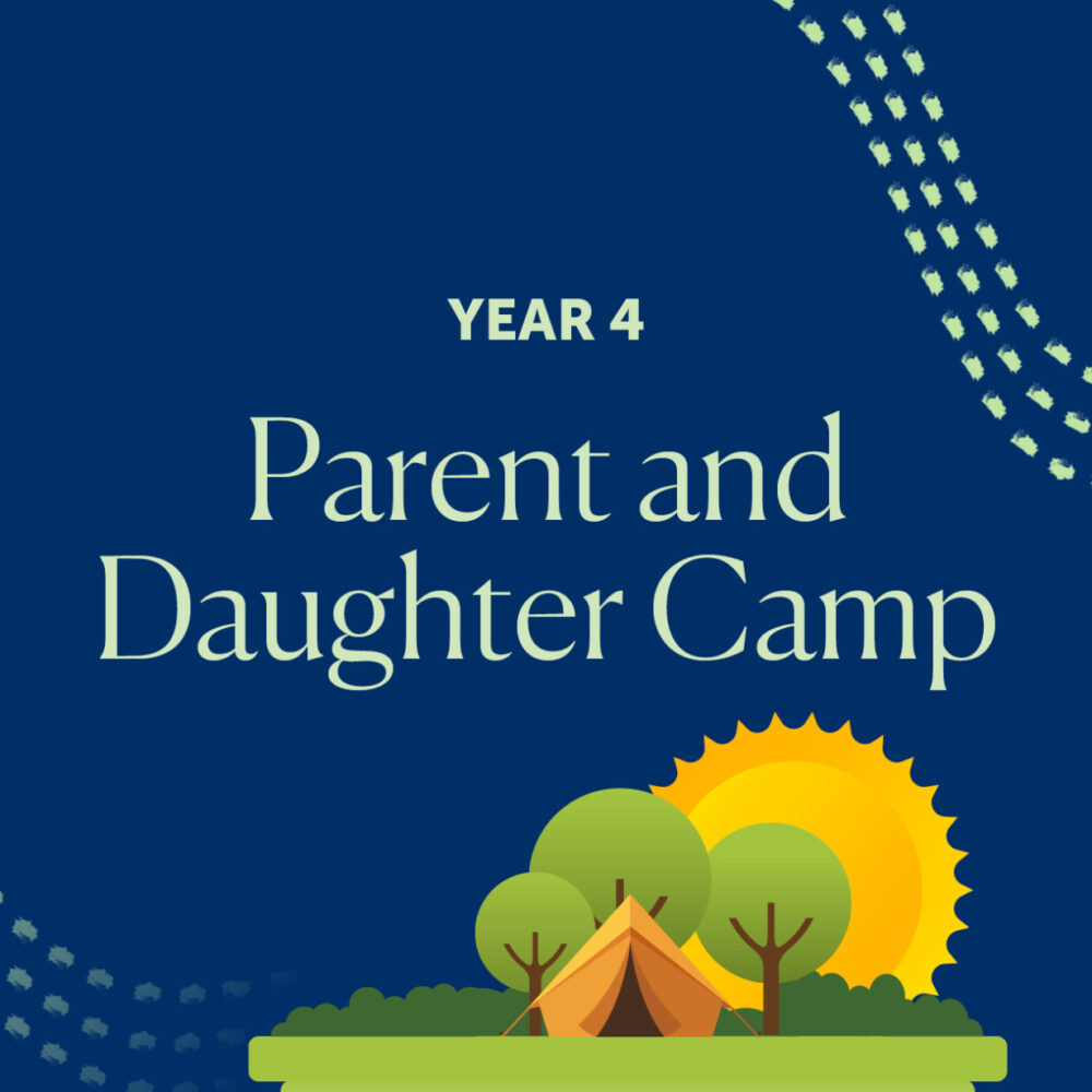 Year 4 Parent and Daughter Camp at Vision Valley