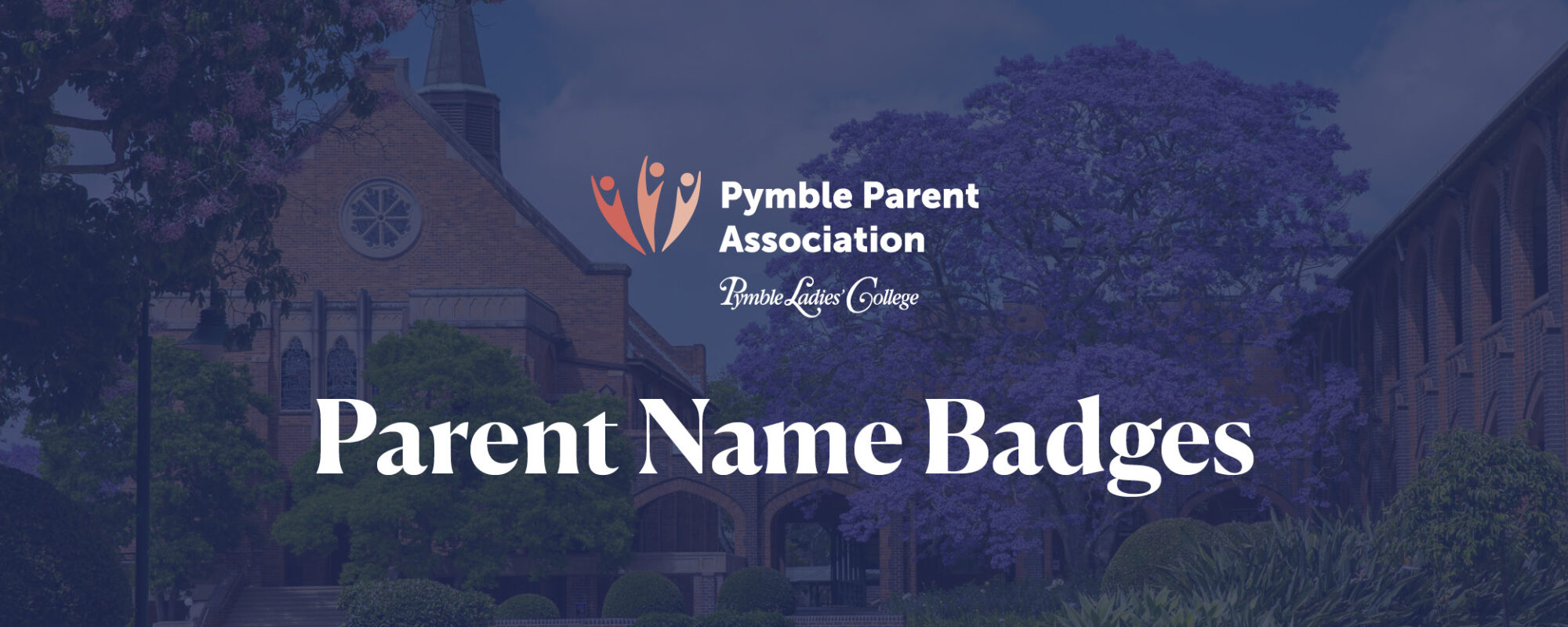 Parent name badges arriving soon