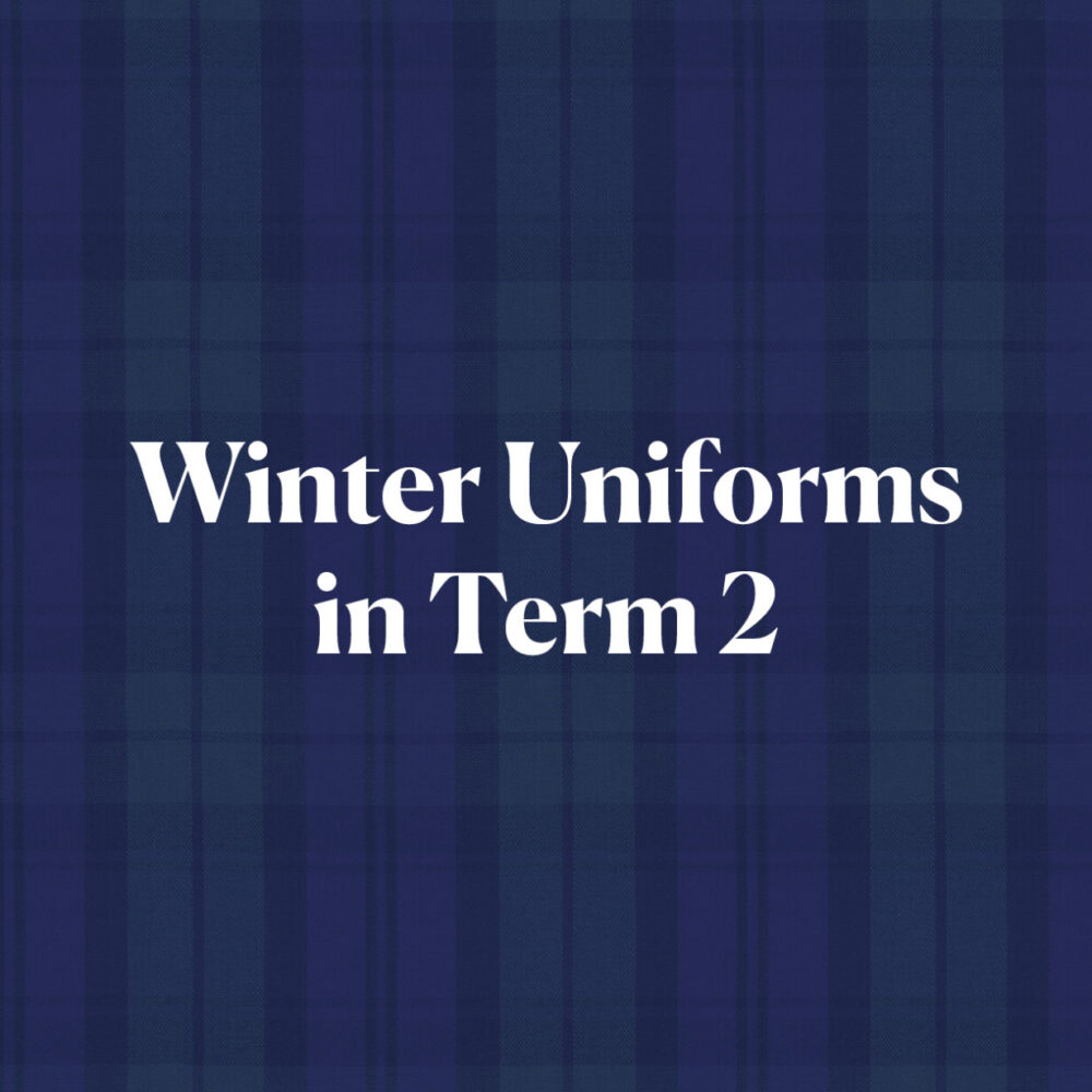 Reminder: Winter uniform required in Term 2