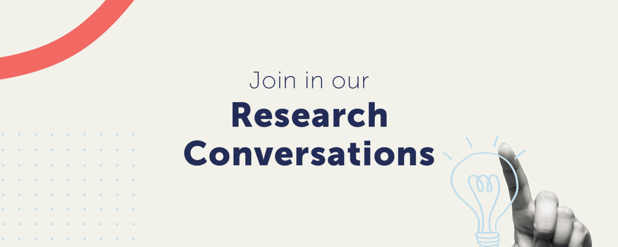 You&#8217;re invited: Research Conversations