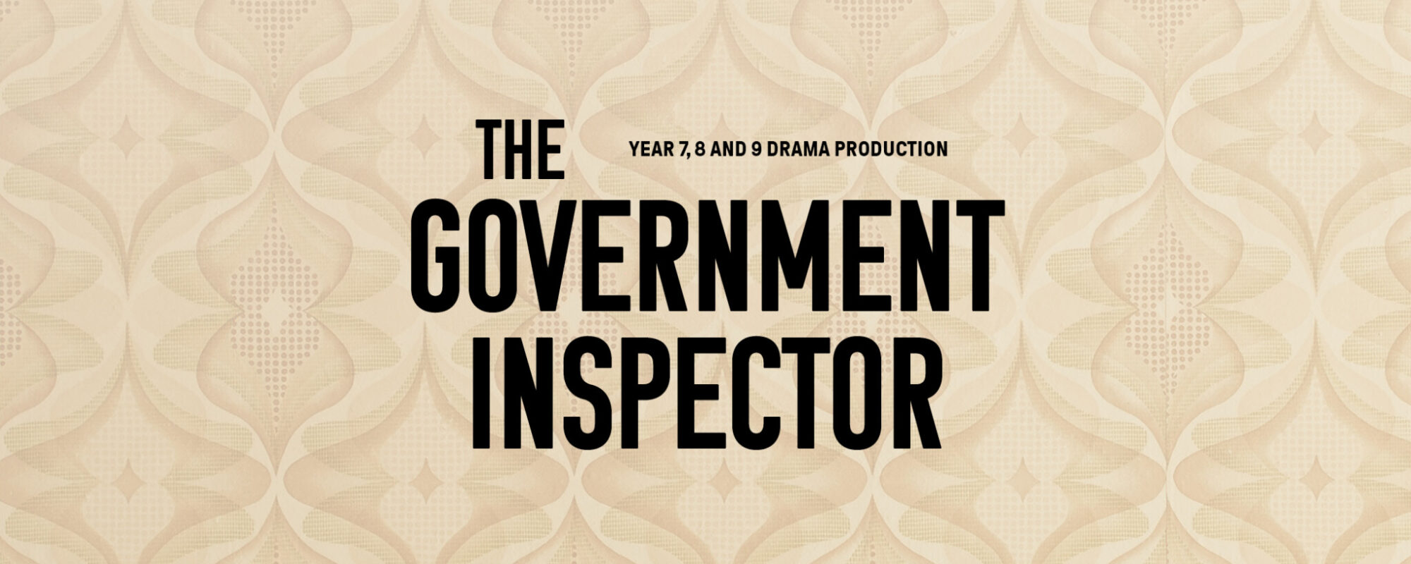 The Government Inspector &#8211; Drama Production