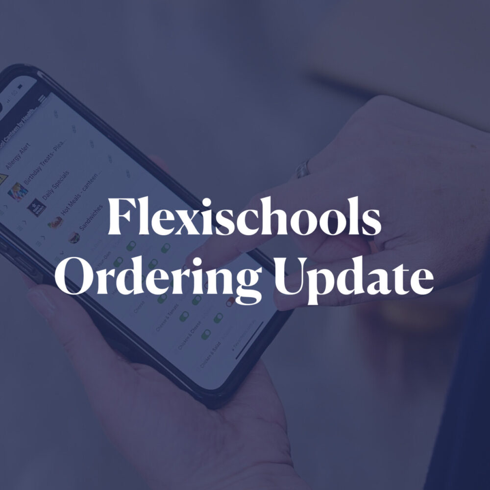 Updated Flexischools ordering process