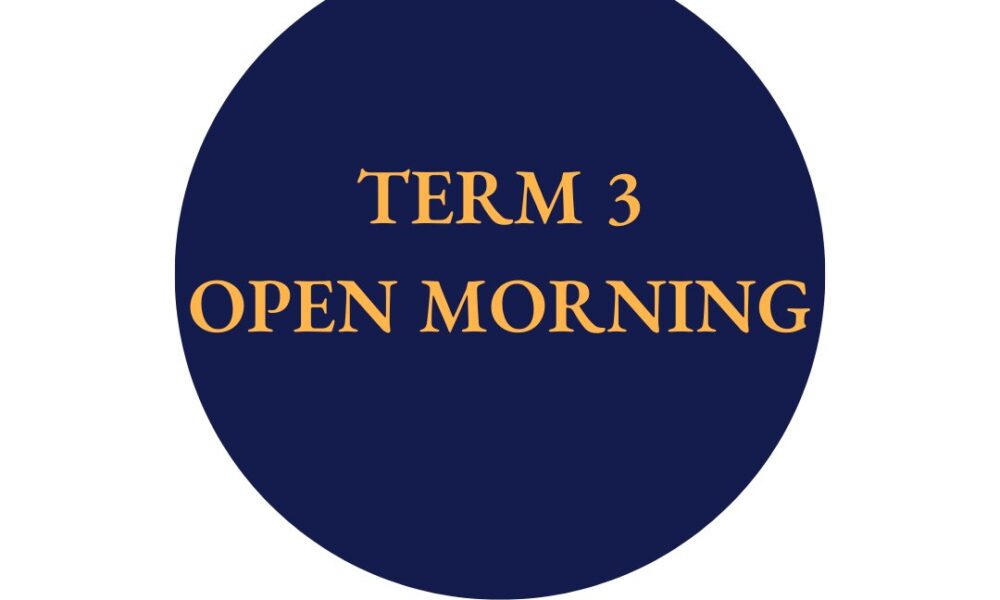 Term 3 Open Morning