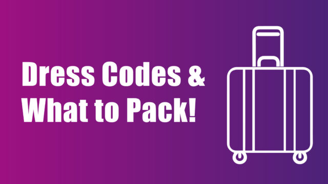 The Weather, Dress Codes and What to Pack
