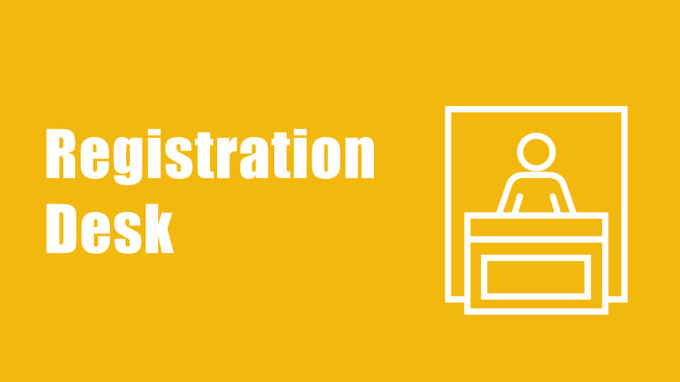 Registration Desk and Check-In Process
