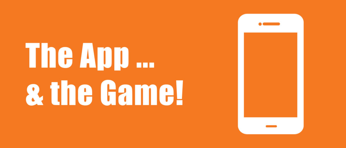 The App and the Game &#8211; Be In It to Win It!
